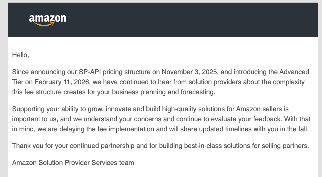 Amazon Solution Provider Services email from March 2026 announcing the indefinite delay of SP-API fee implementation