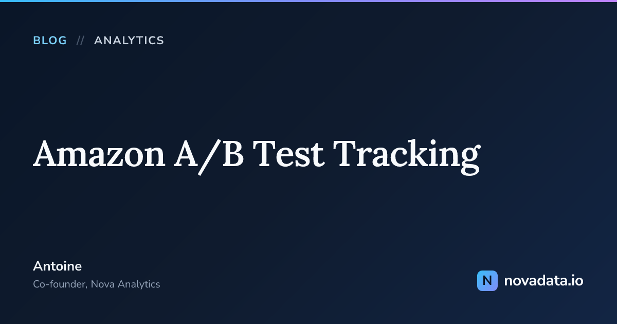 Amazon A/B Test Tracking