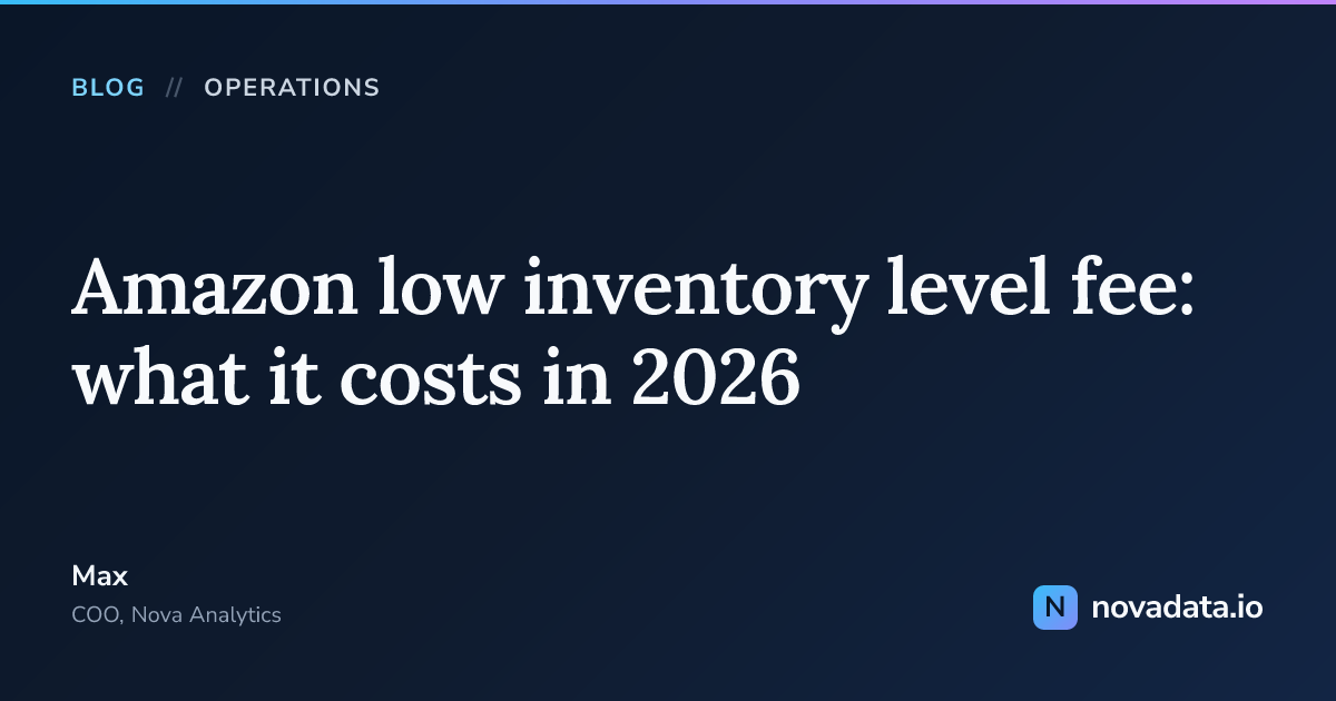 Amazon low inventory level fee: what it costs in 2026