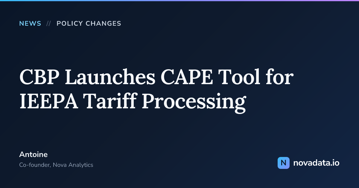 CBP Launches CAPE Tool for IEEPA Tariff Processing